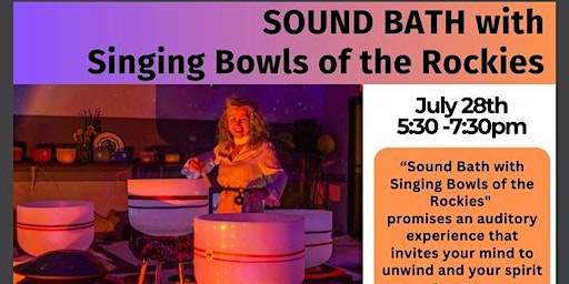 Hauptbild für Sound Bath with Singing Bowls of the Rockies!