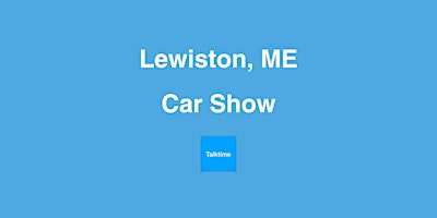 Car Show - Lewiston primary image
