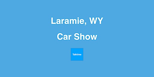 Car Show - Laramie primary image
