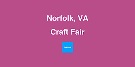 Craft Fair - Norfolk