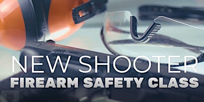 Imagem principal de SAFE New Shooter Class (Firearm Safety)