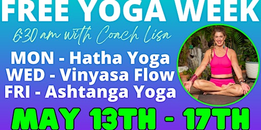 Primaire afbeelding van FREE YOGA WEEK: Ashtanga Yoga Class