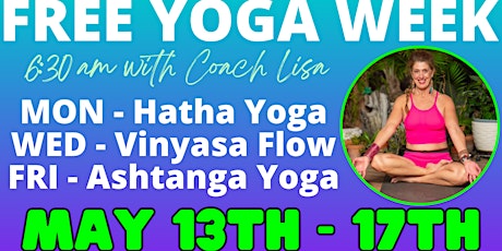 FREE YOGA WEEK: Ashtanga Yoga Class