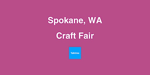 Imagem principal do evento Craft Fair - Spokane