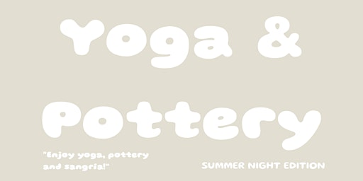 Imagen principal de YOGA AND POTTERY - Summer Edition