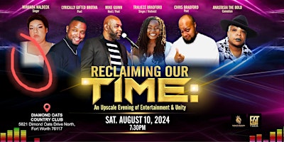 Image principale de RECLAIMING OUR TIME: An Upscale Evening Of Entertainment & Unity