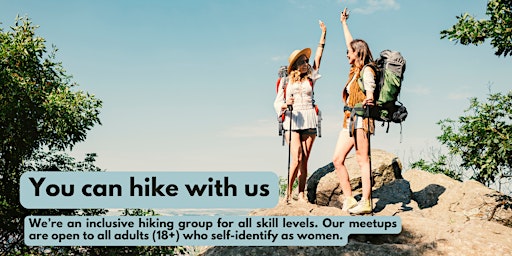 Primaire afbeelding van 6/9  You Can Hike With Us Meetup