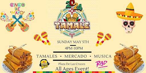 Hauptbild für The 2024 New Mexico Tamale Fest at Plaza De Las Cruces!