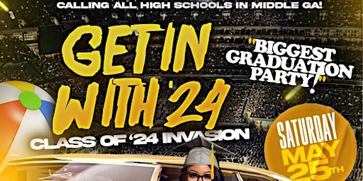 GET IN WITH ‘24 GRADUATION PARTY primary image