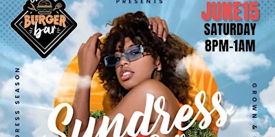 The Burger Bar Presents...Sundress Soiree primary image