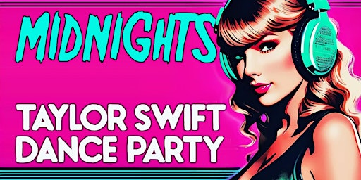 Imagen principal de MIDNIGHTS - A TAYLOR SWIFT DANCE PARTY