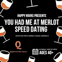 You had me at Merlot, Speed Dating @ Queenston Vineyard Winery (Niagara) primary image