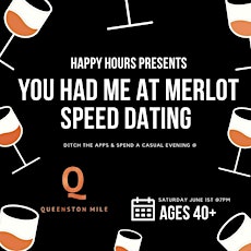 You had me at Merlot, Speed Dating @ Queenston Vineyard Winery