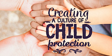 Creating a Culture of Child Protection primary image