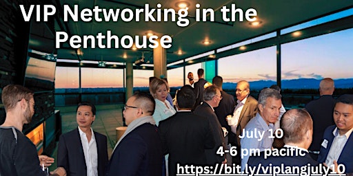 Image principale de Penthouse VIP Langley After Work Networking Social