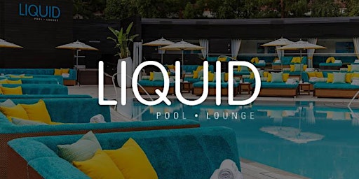 Primaire afbeelding van Liquid Pool party. Only pool party on Wednesday  HIP HOP POOL