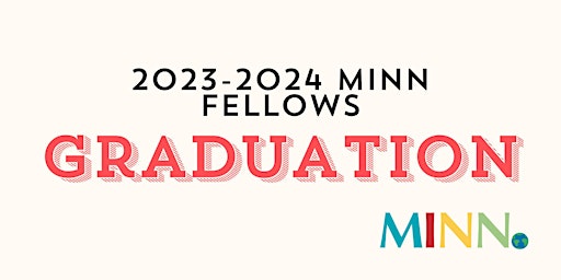 Imagem principal do evento Celebrate the 2023-2024 MINN Fellows!