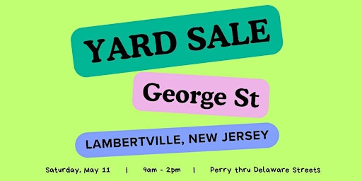 Primaire afbeelding van Block Yard Sale: George Street in Lambertville, NJ