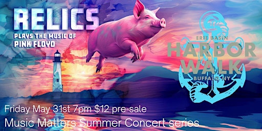 RELICS - The Music of Pink Floyd | Live @ Harbor Walk | Erie Basin Marina primary image