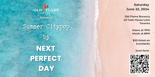 Imagem principal do evento Old Flame Distillery District Presents Next Perfect Day Concert