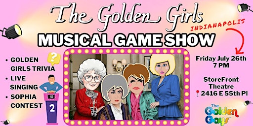 Primaire afbeelding van Indianapolis - The Golden Girls Musical Game Show - Storefront Theatre