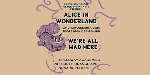 Hauptbild für J. D Johnson School Of Performing Arts Presents: Alice in Wonderland