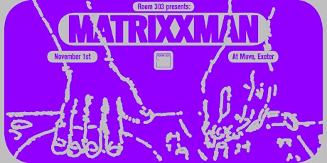 Room 303: Matrixxman primary image
