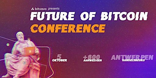 Hauptbild für Future of Bitcoin conference 2024, Antwerp