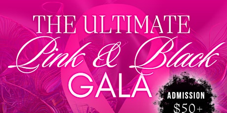 The Ultimate Pink &  Black Gala