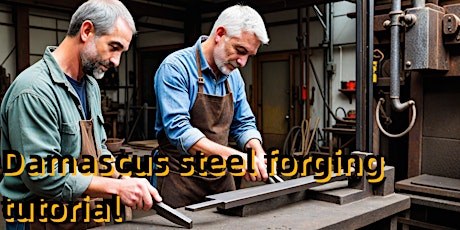 Damascus steel forging tutorial