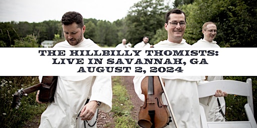 The Hillbilly Thomists: Live in Savannah, GA primary image