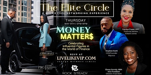 Imagem principal do evento The Elite Circle: Money Matter$