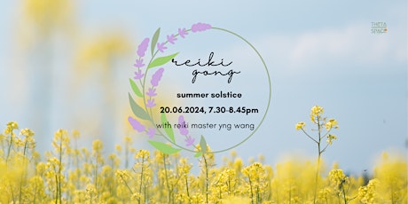 Reiki Gong for Summer Solstice