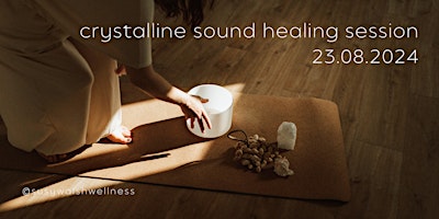 Crystalline Sound Healing Session primary image