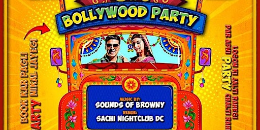 BOLLYWOOD PARTY @ SACHI NIGHTCLUB D.C. - MEMORIAL DAY WEEKEND - DESI NIGHT primary image
