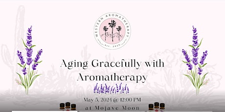 Learn how to embrace the natural aging process with the help of aromatherap