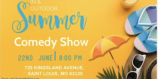 S.T.F.U & LAUGH LLC PRESENTS  “IN & OUTDOOR SUMMER COMEDY SHOW” primary image