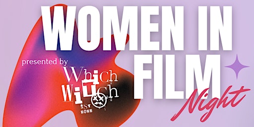 Hauptbild für Women in Film Night