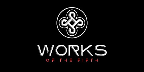 WORKS OF THE FIFTH  | MOVIE PREMIERE