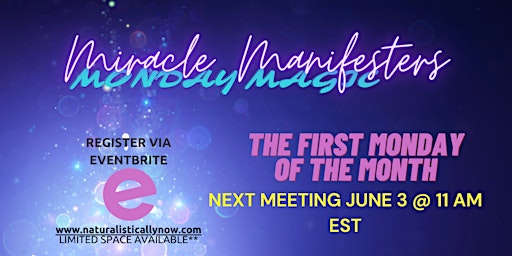 Imagem principal do evento Miracle Manifesters Monday Magic