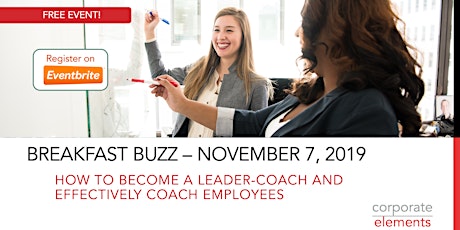 November Breakfast Buzz: How to Become a Leader-Coach and Coach Employees primary image