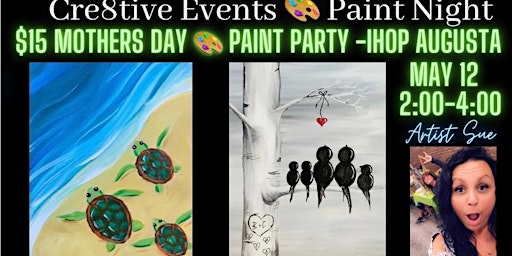 Image principale de $15 Mothers Day Paint Party - IHOP AUGUSTA