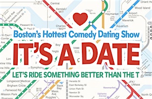 Imagem principal do evento "It's A Date" (Allston Location)- Boston’s Hottest Comedy Dating Show