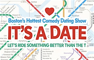 Imagem principal de “It's A Date" (Allston Location)- Boston’s Hottest Comedy Dating Show
