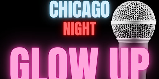 Image principale de Glow Up: Chicago's Best Comedians in a Neon Gallery