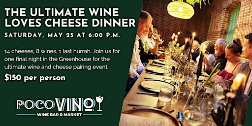 Imagem principal do evento The Ultimate Wine Loves Cheese Dinner
