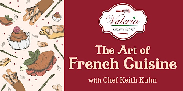 Valeria Cooking School - The Art of French Cuisine