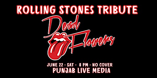 Imagem principal do evento Dead Flowers ~ Rolling stone Tribuite