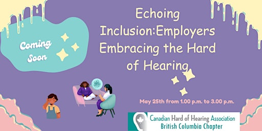 Imagem principal do evento ECHOING INCLUSION: EMPLOYERS EMBRACING THE HARD OF HEARING