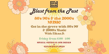 Blast from the past - 80's 90's & the 2000's Party